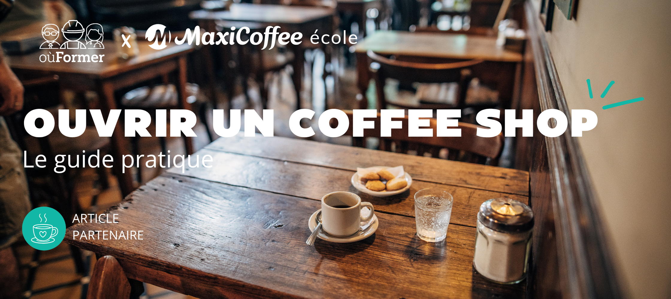 Ouvrir un coffee shop avec oùFormer et MaxiCoffee